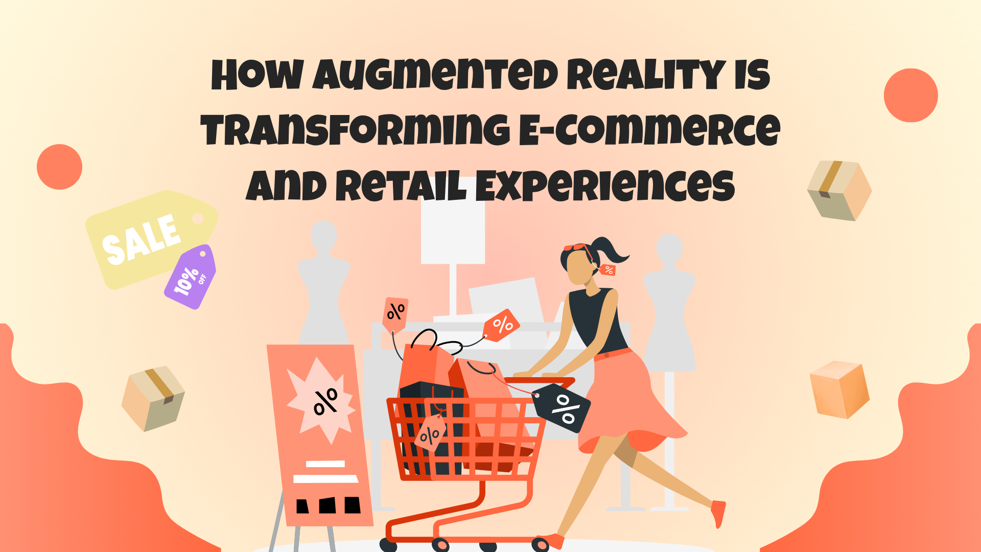 How Augmented Reality Is Transforming E-Commerce and Retail Experiences